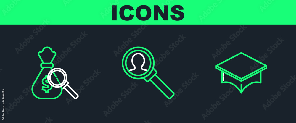 Set line Graduation cap, Money bag and magnifying glass and Magnifying for search icon. Vector Set line Graduation cap, Money bag and magnifying glass and Magnifying for search icon. Vector