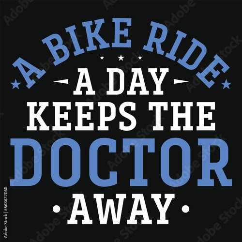 Bicycle riding typography vector tshirt design