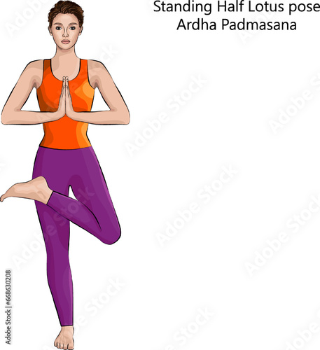 Young woman doing yoga Ardha Padmasana. Standing Half Lotus pose or Half Lotus Tree pose. Intermediate Difficulty. Isolated vector illustration.