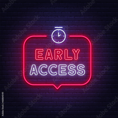 Early Access neon neon sign in the speech bubble on brick wall background.