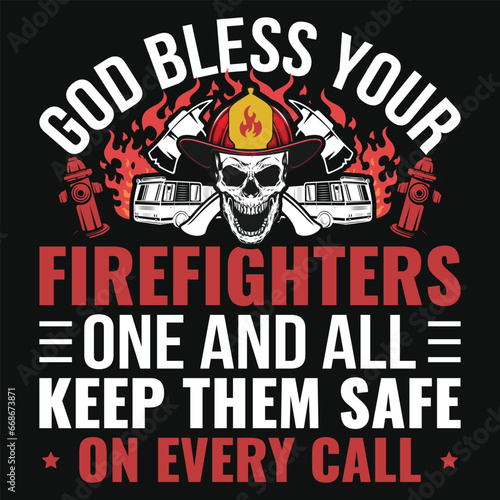 Best firefighter typography or graphics tshirt design
