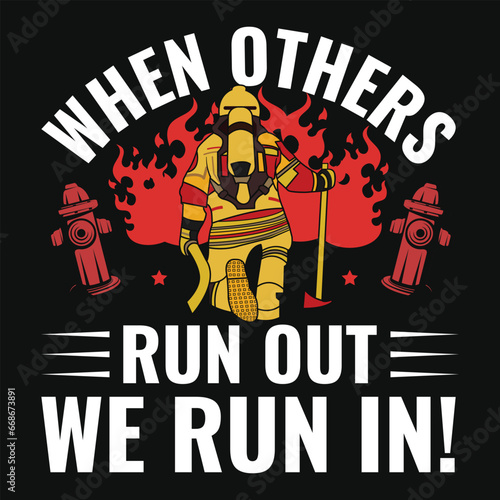 Best firefighter typography or graphics tshirt design