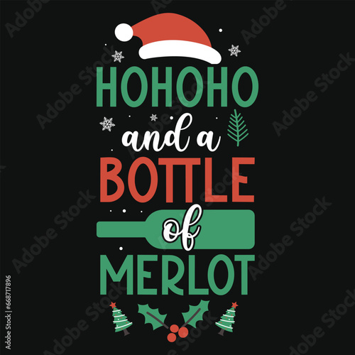 Hohoho and a bottle of merlot Christmas santa typography tshirt design