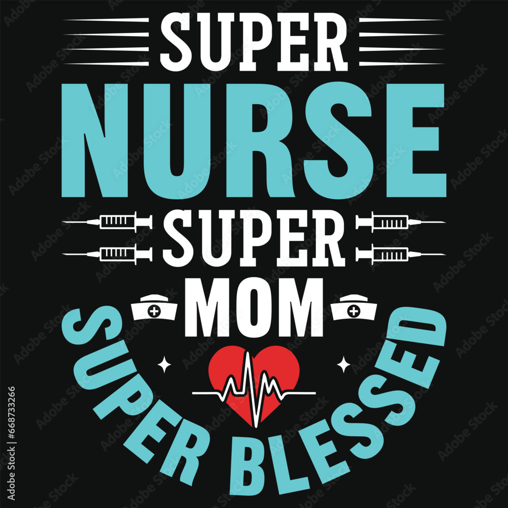 Fototapeta premium Best awesome nurse or nursing typography or graphics tshirt design