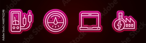 Set line Ampere meter, multimeter, Electric, Laptop and Nuclear power plant. Glowing neon icon. Vector