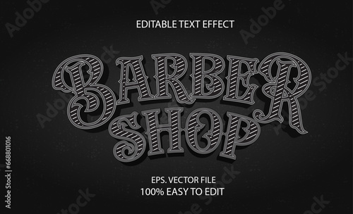 Barber shop,shave salon,haircut barbering style text effect template