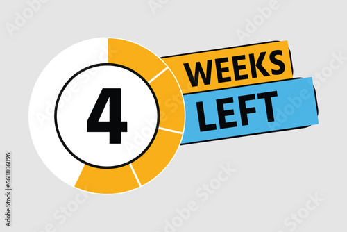 Number 4 of week left to go, banner, Countdown timer sign, Number days left countdown. Collection badges sale, 4 week to go banner ribbon. Flat style vector illustration, landing page.