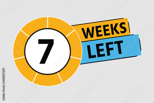 Original name(s): Number 7 of week left to go, banner, Countdown timer sign. Flat style vector illustration, 7 week to go banner ribbon, landing page, Number days left countdown. Collection badges sal