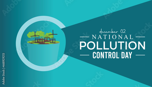 Vector illustration on the theme of National Pollution control day observed each year during December.banner, Holiday, poster, card and background design.