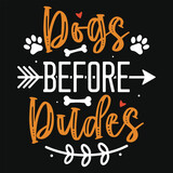 Best awesome dogs typography vector tshirt design