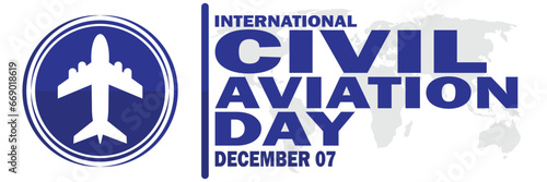 International Civil Aviation Day Vector illustration. December 07. Holiday concept. Template for background, banner, card, poster with text inscription. 