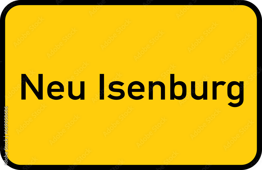 City sign of Neu Isenburg - Ortsschild von Neu Isenburg City sign of Neu Isenburg - Ortsschild von Neu Isenburg