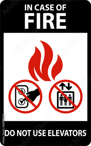 In Case Of Fire Sign Do Not Use Elevators