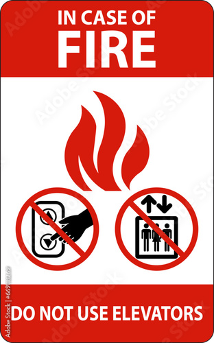 In Case Of Fire Sign Do Not Use Elevators