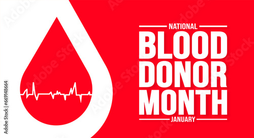 January is National Blood Donor Month background template. Holiday concept. background, banner, placard, card, and poster design template with text inscription and standard color. vector illustration.