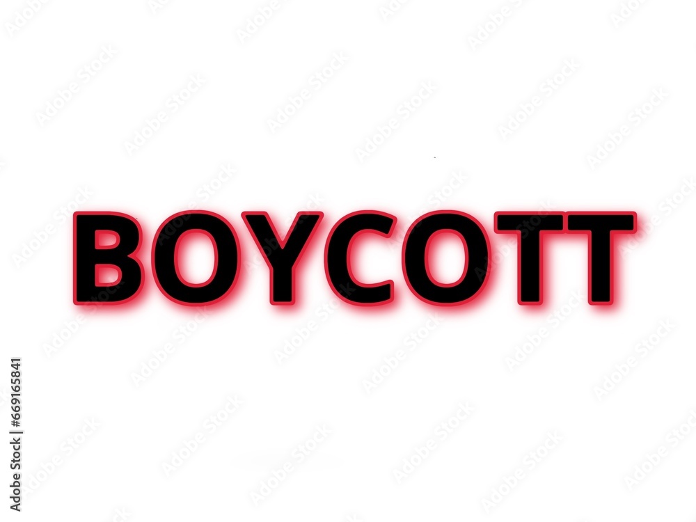 Boycott concept written on white background Boycott concept written on white background