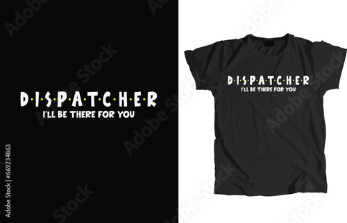 911 Dispatcher Design File. That allow to print instantly Or Edit to customize for your items such as t-shirt, Hoodie, Mug, Pillow, Decal, Phone Case, Tote Bag, Mobile Popsocket etc.