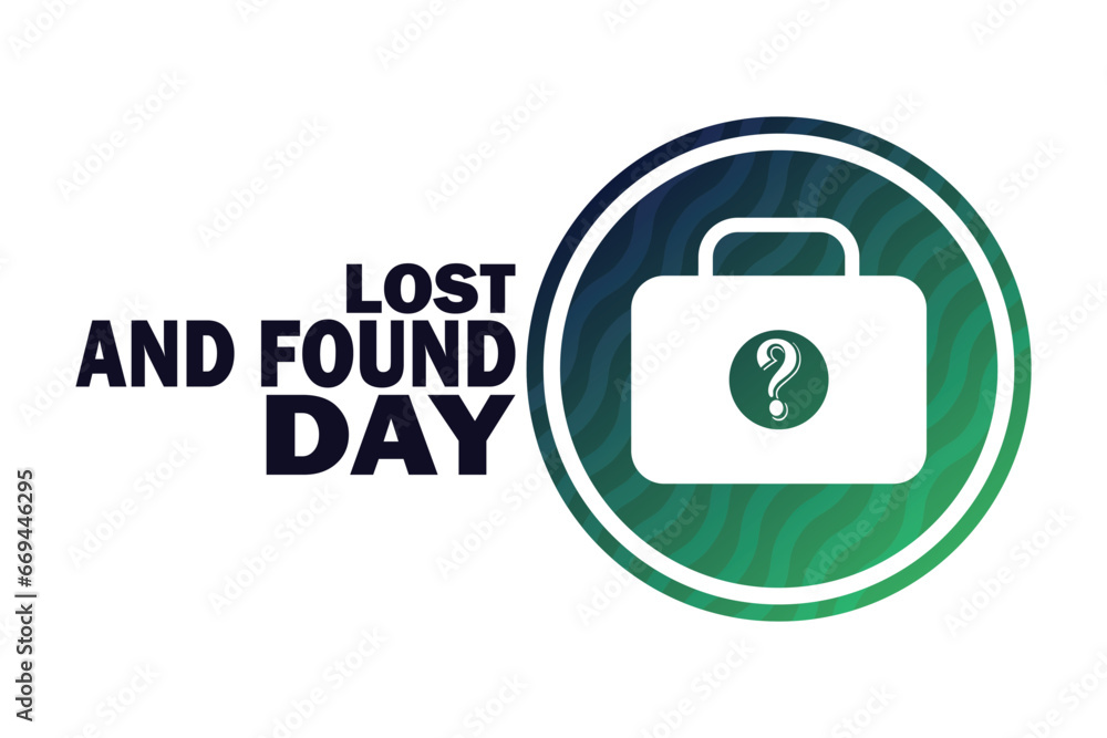 Lost And Found Day Vector illustration. Holiday concept. Template for