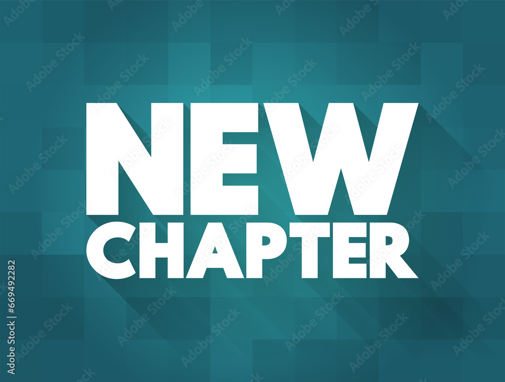 New Chapter - any of the separate parts into which a book or other piece of text is divided, usually given a number, text concept background New Chapter - any of the separate parts into which a book or other piece of text is divided, usually given a number, text concept background