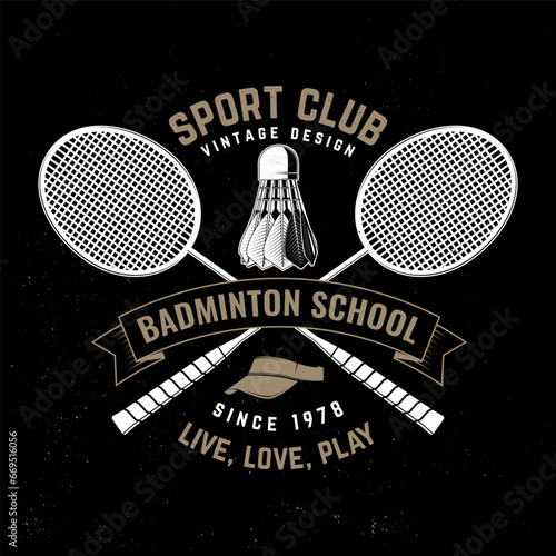 Badminton sport badge, patch, emblem, logo. Vector illustration. Vintage badminton label with racket and shuttlecock silhouettes. Concept for shirt or logo, print, stamp or tee.