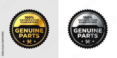 Genuine parts with gold and silver circular frame label. Vector Illustration