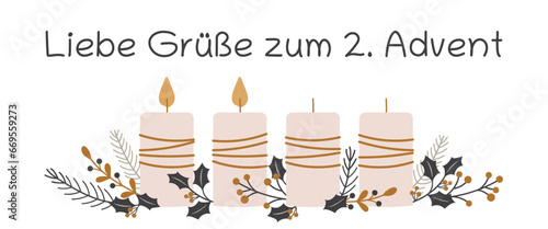Liebe Grüße zum 2. Advent - Schriftzug in deutscher Sprache. Grußkarte mit Kerzen und winterlichen Zweigen.