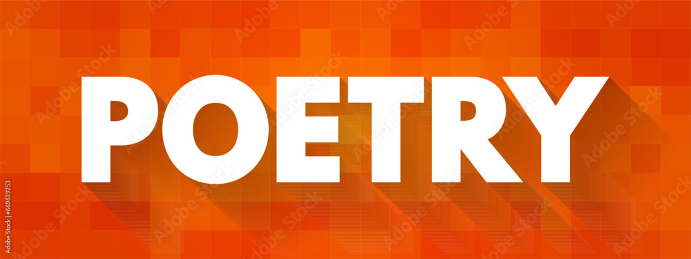 custom made wallpaper toronto digitalPoetry - literature that evokes a concentrated imaginative awareness of experience through language chosen and arranged for its meaning, sound, and rhythm, text concept background