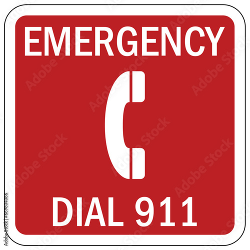 In case of emergency call 911 sign