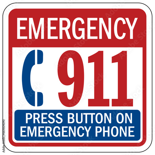 In case of emergency call 911 sign