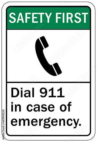 In case of emergency call 911 sign