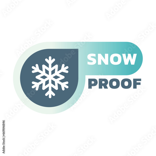 Snow proof and resistant material. Snowproof layer for clothing and wear vector label icon.