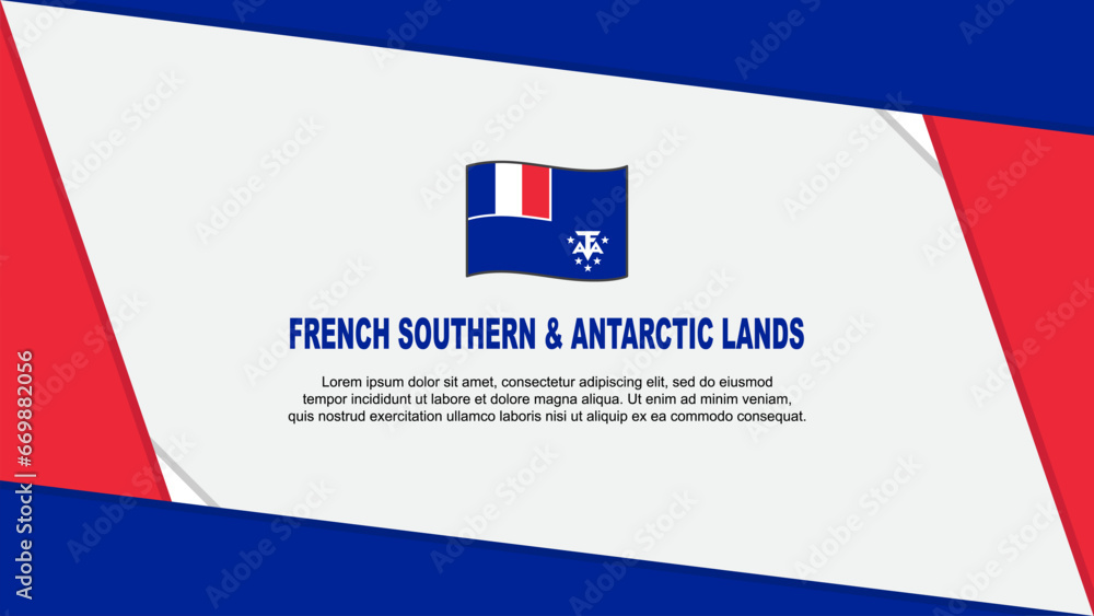 French Southern And Antarctic Lands Flag Abstract Background Design Template. French Southern And Antarctic Lands Independence Day Banner Cartoon Vector Illustration. Independence Day French Southern And Antarctic Lands Flag Abstract Background Design Template. French Southern And Antarctic Lands Independence Day Banner Cartoon Vector Illustration. Independence Day