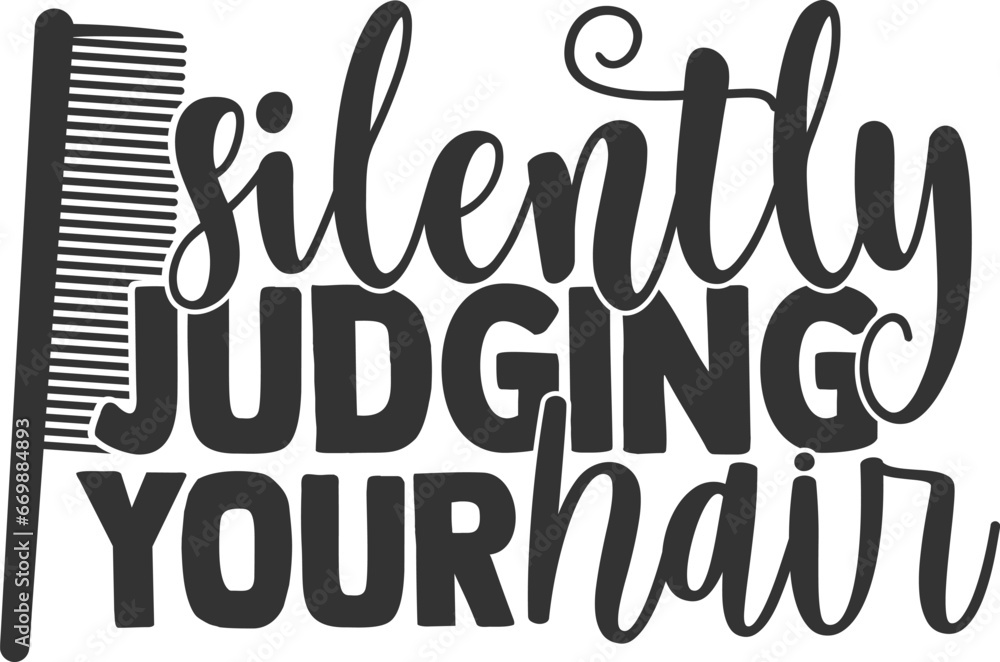 Silently Judging You Hair - Hairdresser Illustration Silently Judging You Hair - Hairdresser Illustration