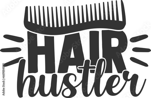 Hair Hustler - Hairdresser Illustration