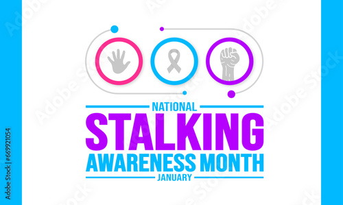 January is National Stalking Awareness Month background template. Holiday concept. background, banner, placard, card, and poster design template with text inscription and standard color. vector.