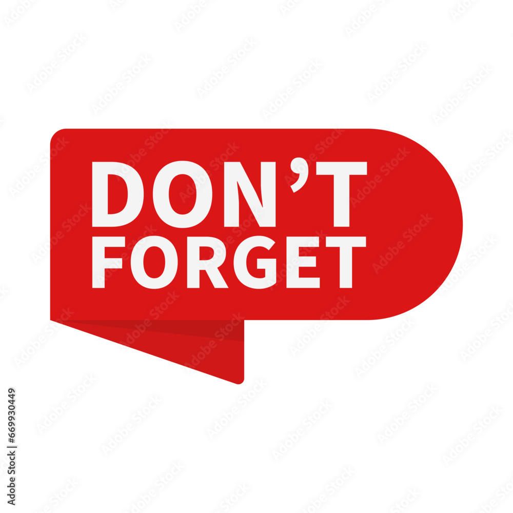 Don't Forget In Red Rounded Rectangle Ribbon Shape For Reminder Information Announcement
 - obrazy, fototapety, plakaty 