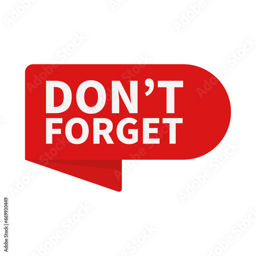 Don't Forget In Red Rounded Rectangle Ribbon Shape For Reminder Information Announcement
