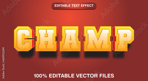 Champ editable text effect in modern trend style
