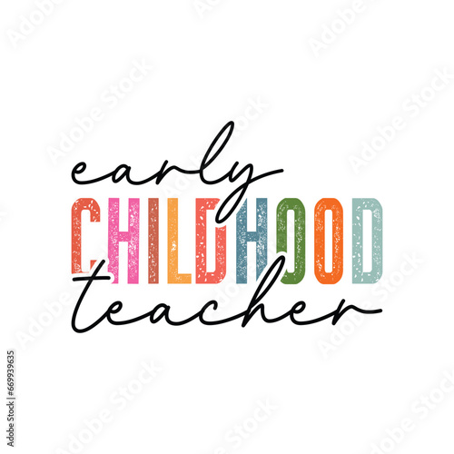 Early Childhood Teacher