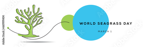 World Seagrass Day, held on 1 March.
