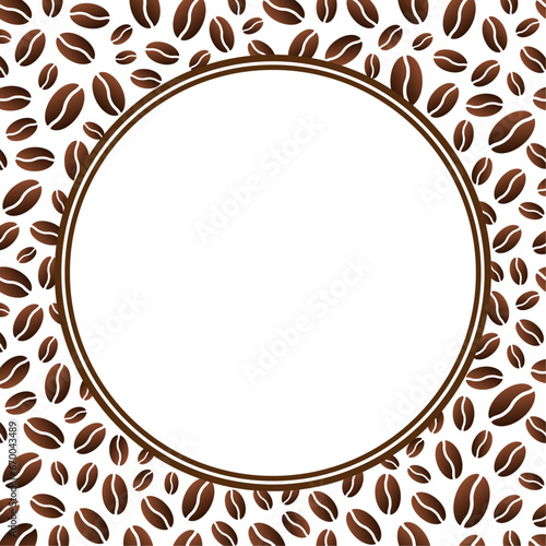 Vector round frame with copy space. Brown roasted coffee beans on white background.