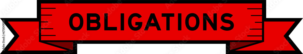 Ribbon label banner with word obligations in red color on white background Ribbon label banner with word obligations in red color on white background