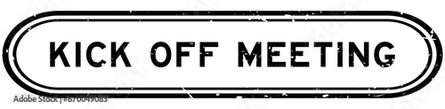 Grunge black kick off meeting word rubber seal stamp on white background