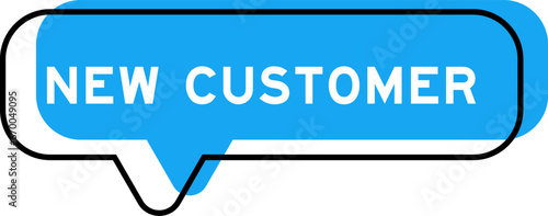 Speech banner and blue shade with word new customer on white background