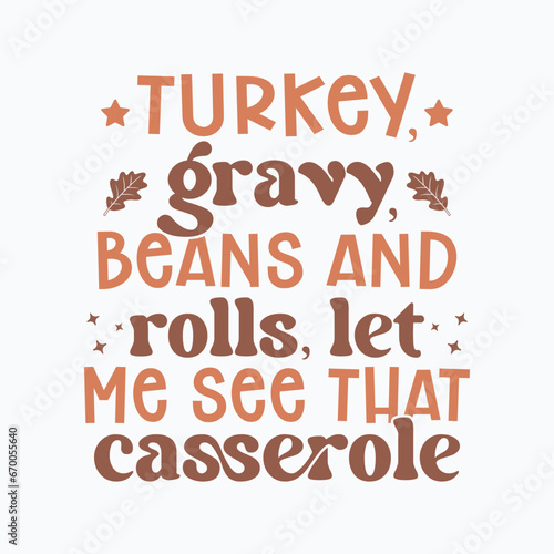 Turkey gravy beans,Thanksgiving svg,Thanksgiving svg design,Thanksgiving quotes,Fall svg, Autumn svg bundle,Pumpkin svg,Cricut, Silhouette,stickers,t shirt,vector,typography,flyer and mug,Retro