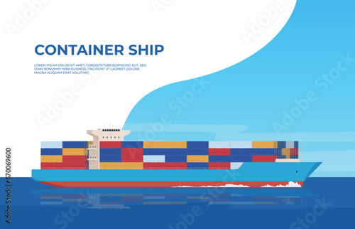 Container ships. Delivery of goods in large quantities by sea and ocean. Big business of transportation of products. Vector illustration