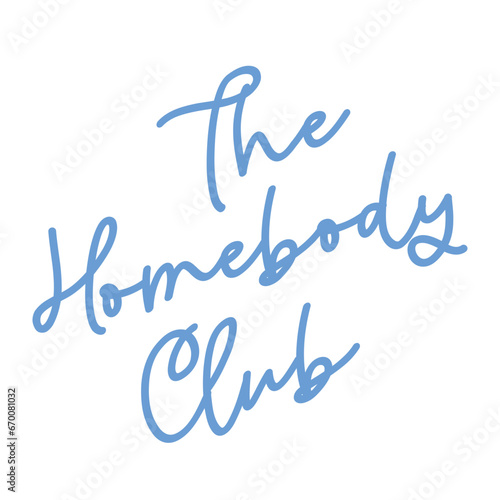 The Homebody Club