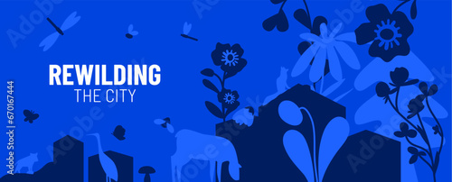 Rewilding vector illustration. Monotone banner with oversized flowers, deer, birds and insects in town. Revitalising degraded environments. Sustaining ecosystems and protecting nature.