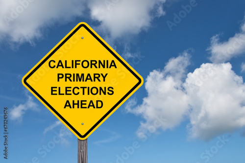 California Primary Elections Ahead Caution Sign Blue Sky Background