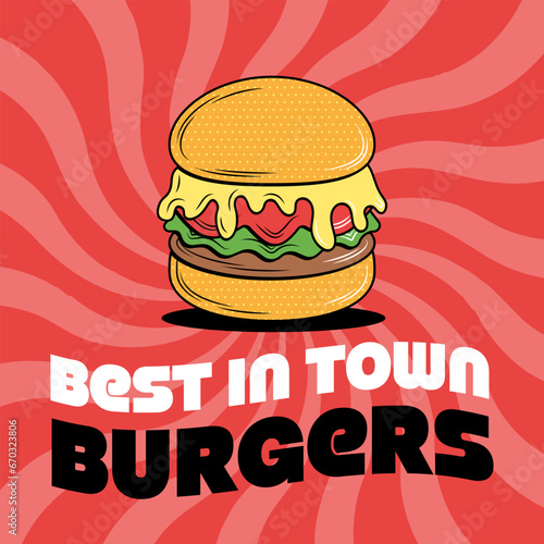 Poster with funky cartoon Characters Burgers in groovy style. Retro card for delivery service. Vintage hippie design and slogan for burger bar, restaurant, social media, posts. Vector art